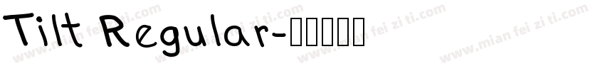 Tilt Regular字体转换